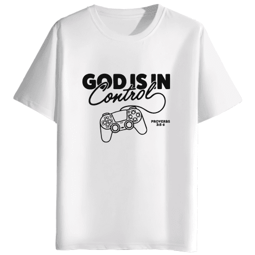 God Is In Control | Gamer Faith Edition